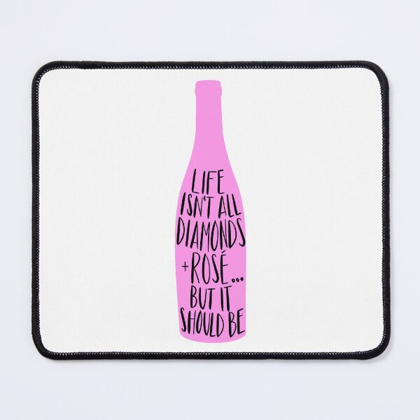Item preview, life isn’t all diamonds and rosé… designed and sold by little0g.