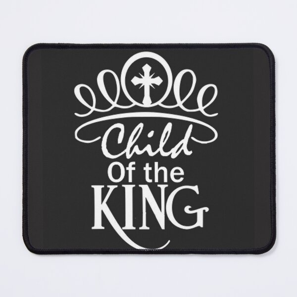 Item preview, Child Of the King - white lettering designed and sold by Ready4Rapture2.