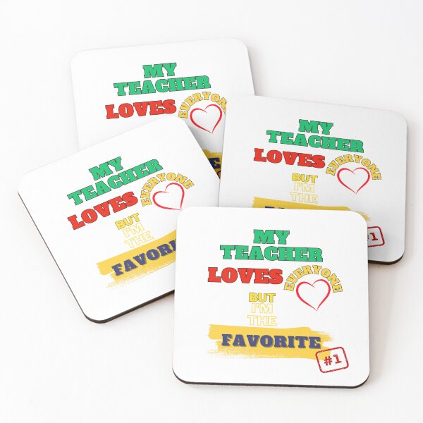 Item preview, My Teacher Loves Everyone But I'm The Favorite  designed and sold by RRSD-Xpressions.