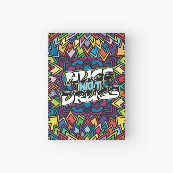 Hugs Not Drugs - Recovery Quotes & Sayings Hardcover Journal