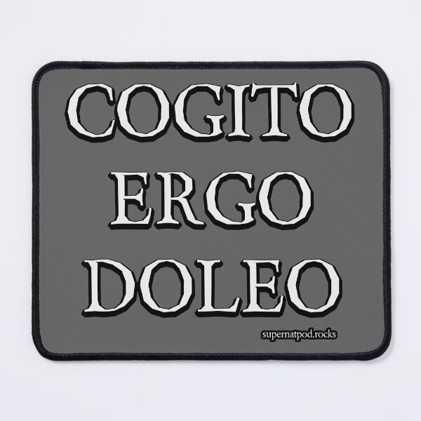 Item preview, Cogito Ergo Doleo designed and sold by everywhencomics.