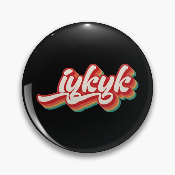 Item preview, IYKYK designed and sold by Texterns.
