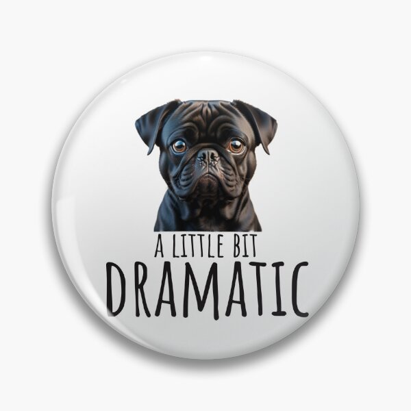 Item preview, Black Pug A Little Bit Dramatic designed and sold by 96CypressAlley.