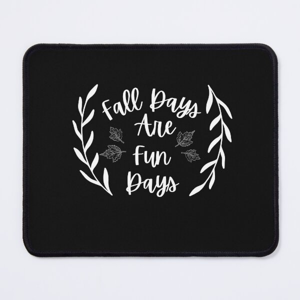 Item preview, Fall Days Are Fun Days designed and sold by ArtBeLife.