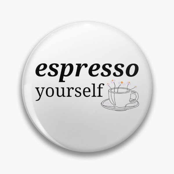 Item preview, Espresso Yourself designed and sold by theodoreleach.
