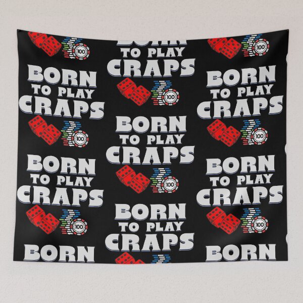 Item preview, Born to play Craps  designed and sold by Crapscouture.