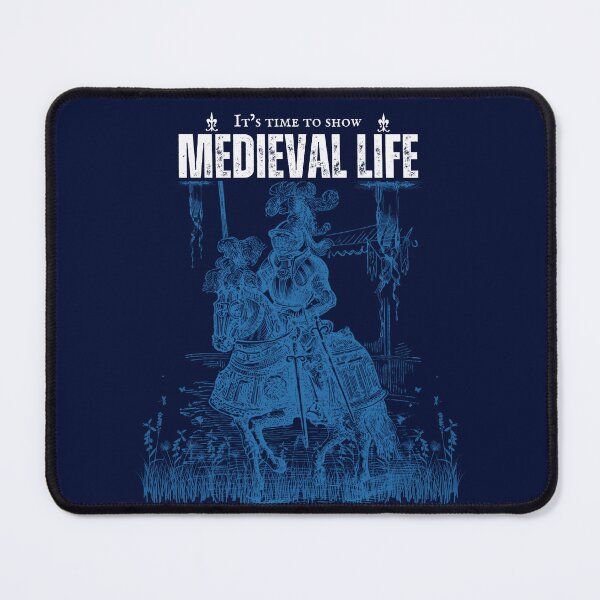 Item preview, Time to show Medieval Life designed and sold by HaileyLow.