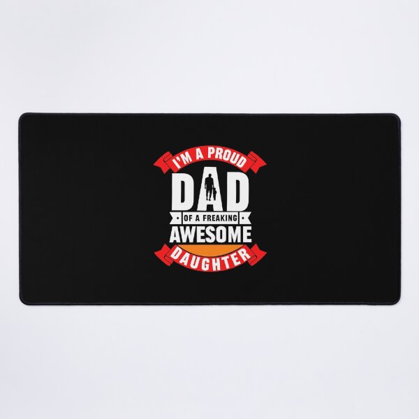 Item preview, Dad quotes, proud dad, awesome daughter designed and sold by quanlh.