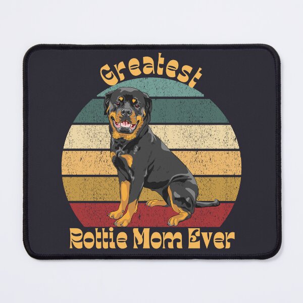 Item preview, Greatest Rottie Mom Ever designed and sold by Ashley Gagnon.