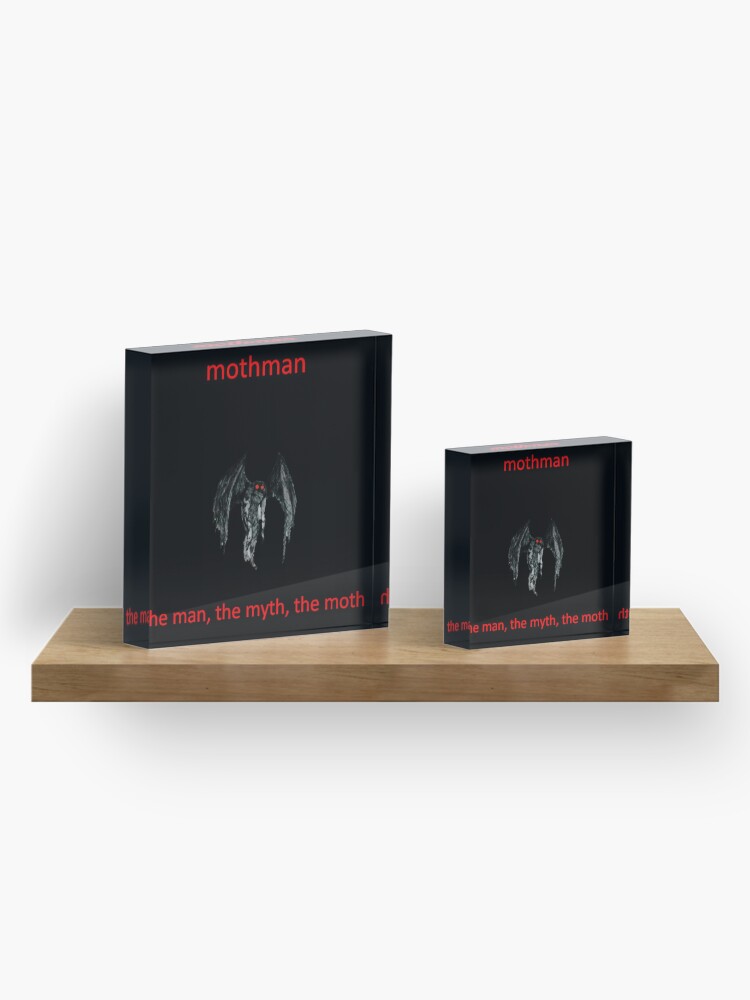 Alternate view of Mothman: The man, the myth, the moth Acrylic Block