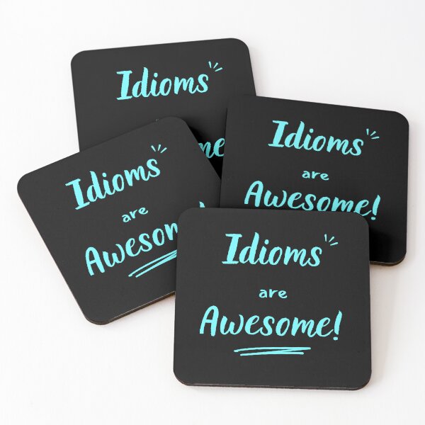 Item preview, Idioms are awesome (light blue) designed and sold by Idioms4u.