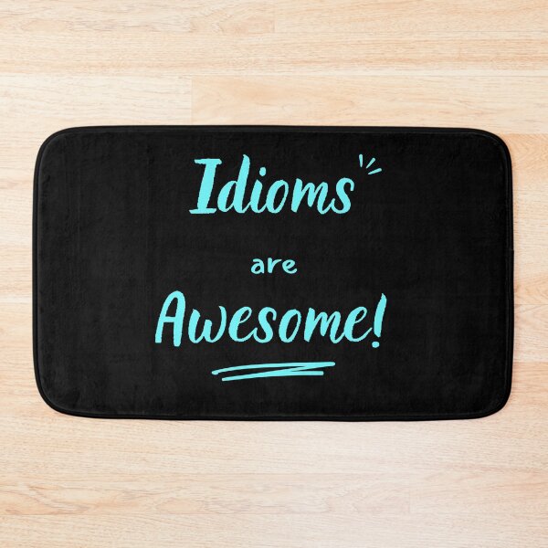 Item preview, Idioms are awesome (light blue) designed and sold by Idioms4u.
