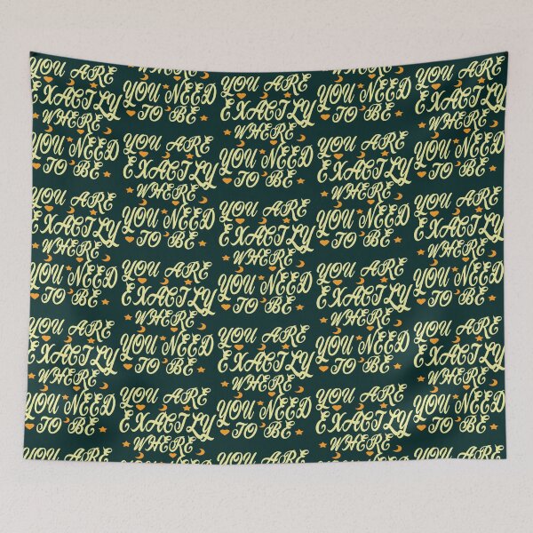 Item preview, you are exactly where you need to be designed and sold by ZenaEden.