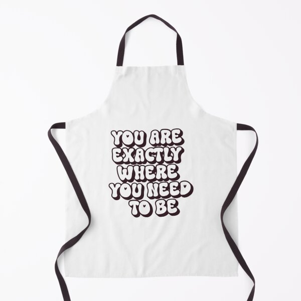 Item preview, you are exactly where you need to be designed and sold by ZenaEden.