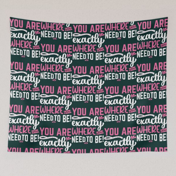 Item preview, you are exactly where you need to be designed and sold by ZenaEden.