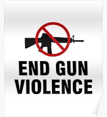 End gun violence Poster