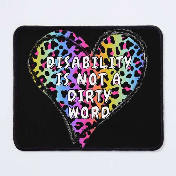 Item preview, Disability Is Not A Dirty Word designed and sold by Kary Pearson.