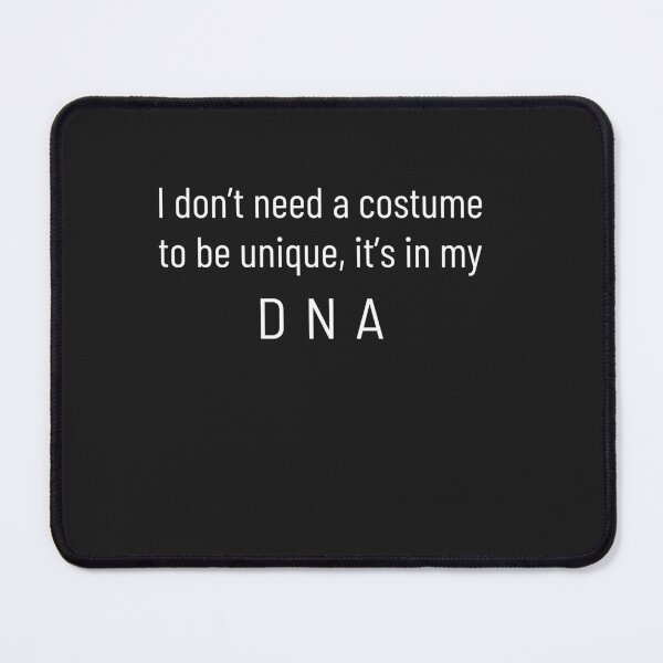 Item preview, to be unique, it’s in my DNA No-Costume Needed T-Shirt Halloween Every Day Use Spirit Unisex Fall Shirts for Strong Independent Women and Men designed and sold by SandaArtDesign.