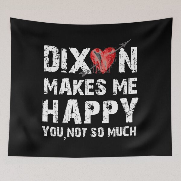Item preview, Dixon Makes Me Happy 	 designed and sold by emlrmfdjnhd99.
