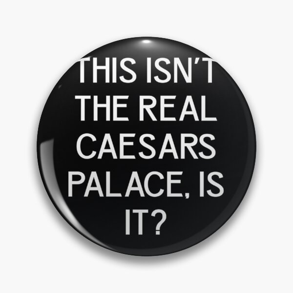 Item preview, THIS ISN’T THE REAL CAESARS PALACE, IS IT 	 		 designed and sold by ruxpgenwq7.
