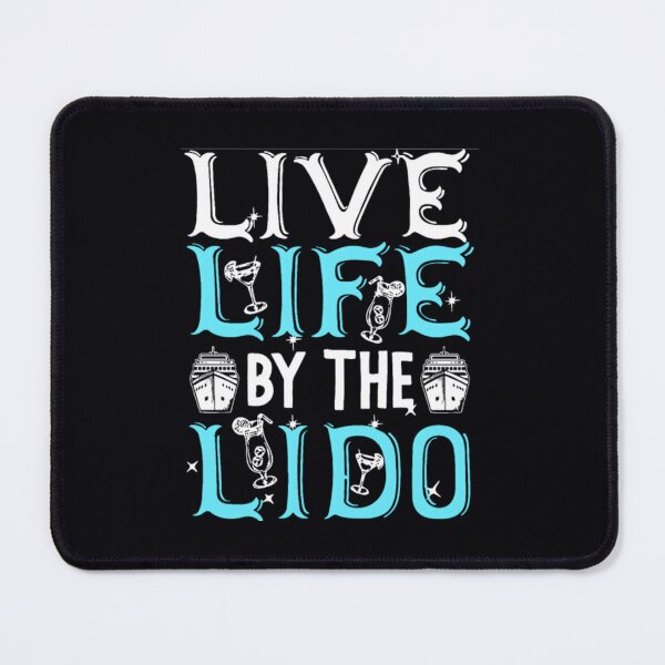 Item preview, Live Life By The Lido	 designed and sold by mzicmlzdvo37.