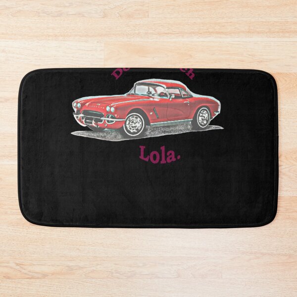 Item preview, Don't touch Lola.   designed and sold by WaldoHintz.