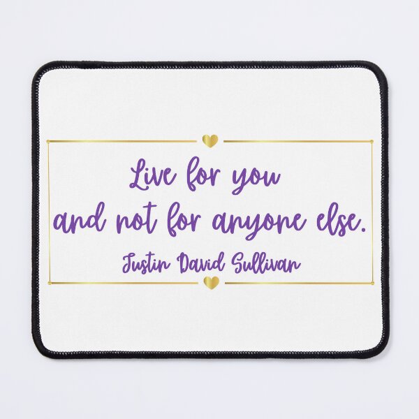 Item preview, Justin David Sullivan Quote designed and sold by doodleblatt.