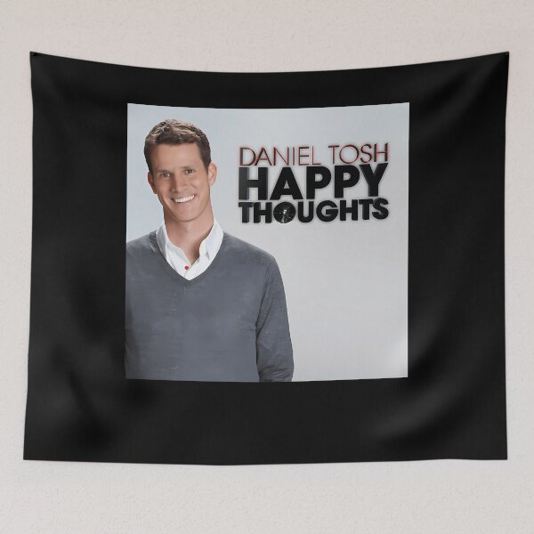 Item preview, Daniel Tosh Happy Thoughts designed and sold by CaseyJaden.