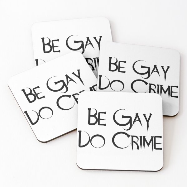 Item preview, Be Gay Do Crime designed and sold by WildFox111.