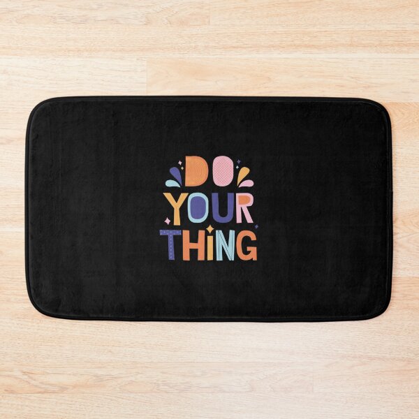 Item preview, DO YOUR THING 	 designed and sold by emlrmfdjnhd99.