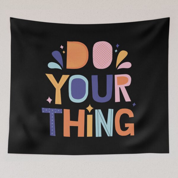 Item preview, DO YOUR THING 	 designed and sold by emlrmfdjnhd99.
