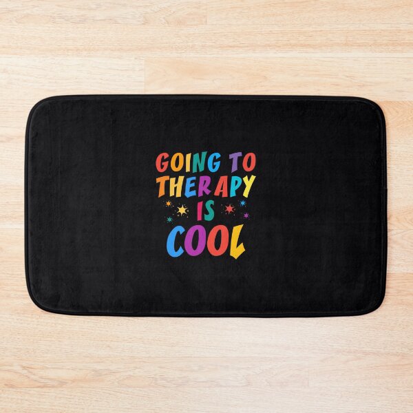Item preview, Going to Therapy is cool 	tal Health Awareness Pediatric PT OT Self Love 	 designed and sold by btylglrqosv17.