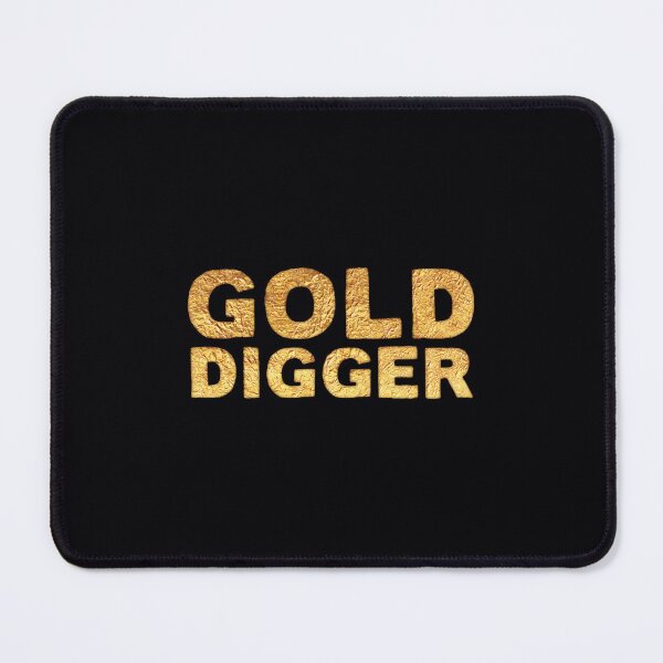 Item preview, GOLD DIGGER in gold foil (image) designed and sold by btylglrqosv17.