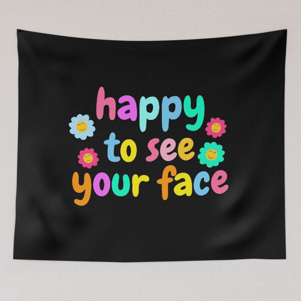 Item preview, Happy to See Your Face First Day of School Back to School designed and sold by Georgiodaccache.