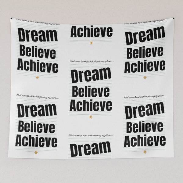 Artikelvorschau, Dream Believe Achieve Motivationszitat entworfen und verkauft von crazydotdesigns.