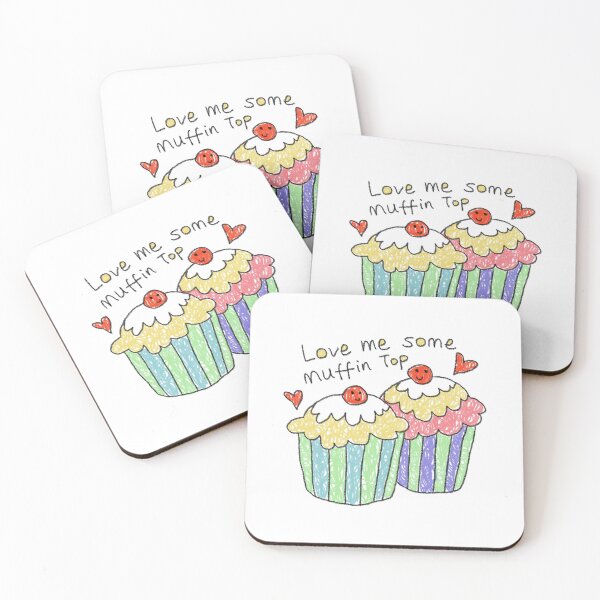 Item preview, Love Me Some Muffin Tops designed and sold by PDMT.