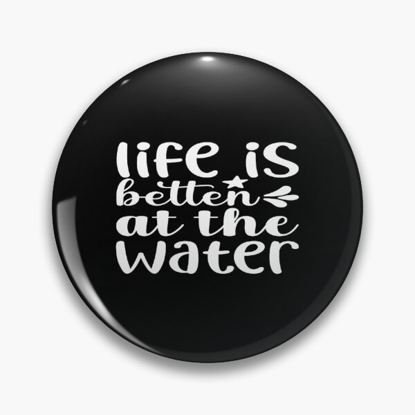 Item preview, Life is better at the Water designed and sold by YoungNowak.
