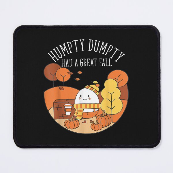 Item preview, Humpty Dumpty Had A Great Fall  designed and sold by LottieHardage.
