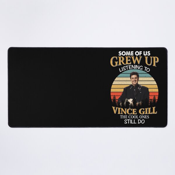 Item preview, Some Of Us Grew Up Listening To Vince Gill The Cool Ones Still Do Vintage designed and sold by ArchiePeaArt.