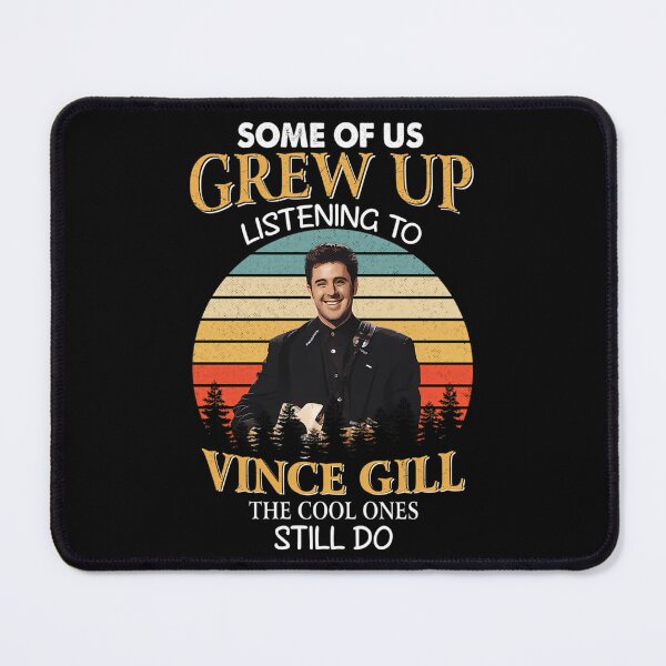 Item preview, Some Of Us Grew Up Listening To Vince Gill The Cool Ones Still Do Vintage designed and sold by ArchiePeaArt.