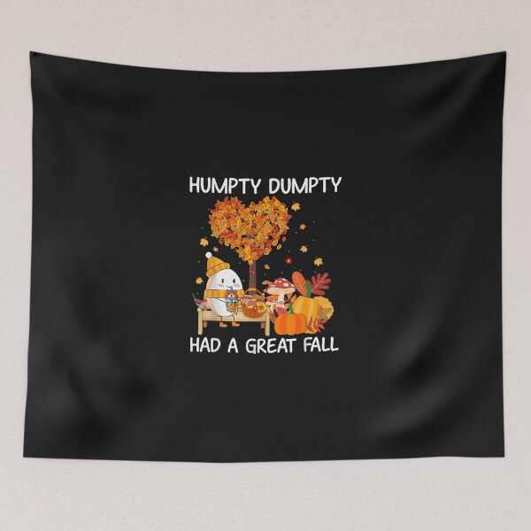 Item preview, Humpty Dumpty Had A Great Fall Happy Fall Y'all  designed and sold by LottieHardage.