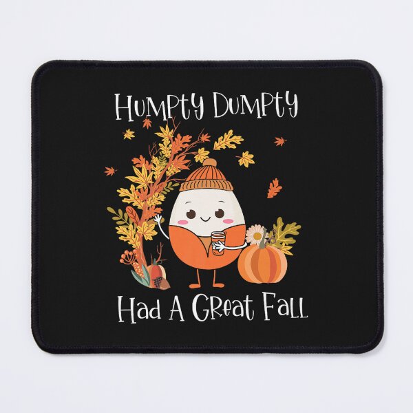 Item preview, Humpty Dumpty Had A Great Fall Pumpkin Fall Leaves Autumn Premium designed and sold by LottieHardage.