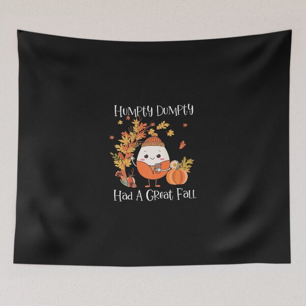 Item preview, Humpty Dumpty Had A Great Fall Pumpkin Fall Leaves Autumn Premium  designed and sold by LottieHardage.