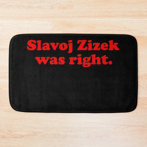 Item preview, Slavoj Zizek was right. Philosophy  philosopher books design. Best gift for a Slavoj Zizek fan. designed and sold by lziah-jayne.
