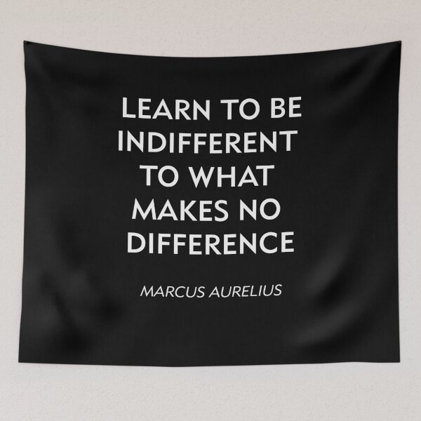 Item preview, Marcus Aurelius Stoic Quote  - Learn to be Indifferent designed and sold by T UNIQUE.