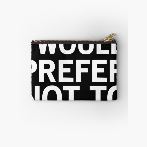 Item preview, I WOULD PREFER NOT TO  designed and sold by lziah-jayne.