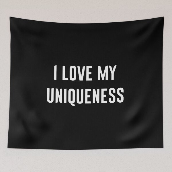 Item preview, I love my uniqueness v2 designed and sold by Heteyy.
