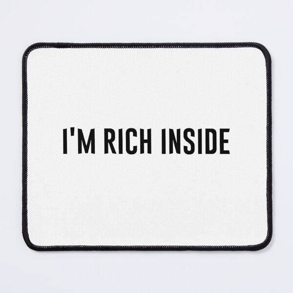 Item preview, I'm rich inside v1 designed and sold by Heteyy.