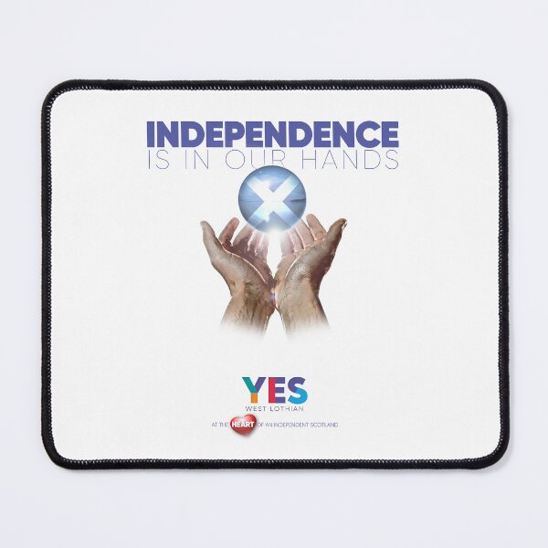 Item preview, INDEPENDENCE: IS IN OUR HANDS designed and sold by YesWestLothian.