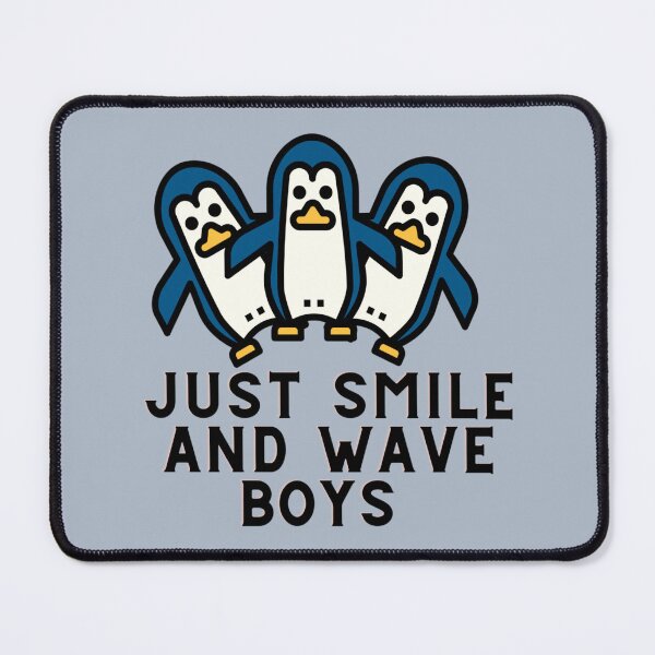 Item preview, just smile and wave boys designed and sold by DashiellGray.